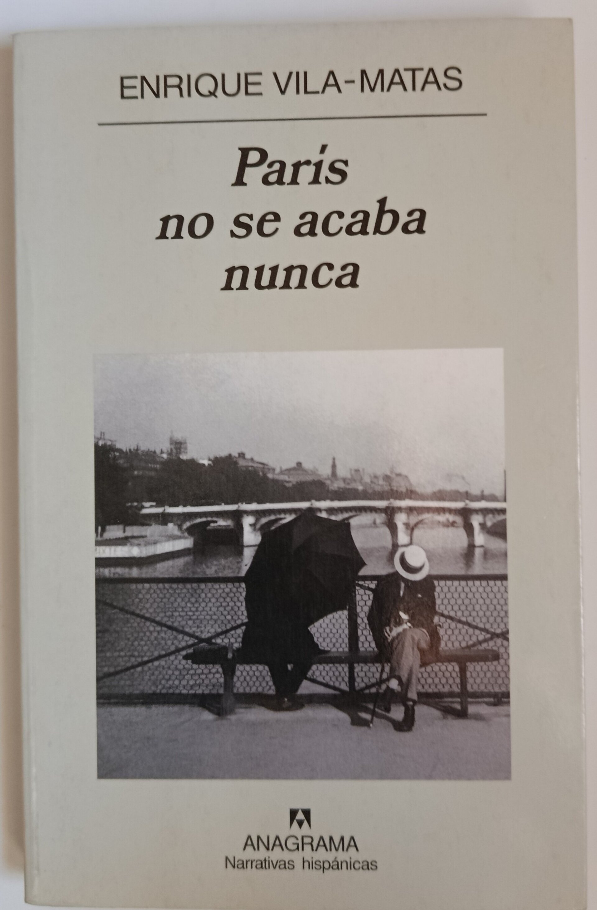 PARÍS NO SE ACABA NUNCA - ENRIQUE VILA MATAS - 1