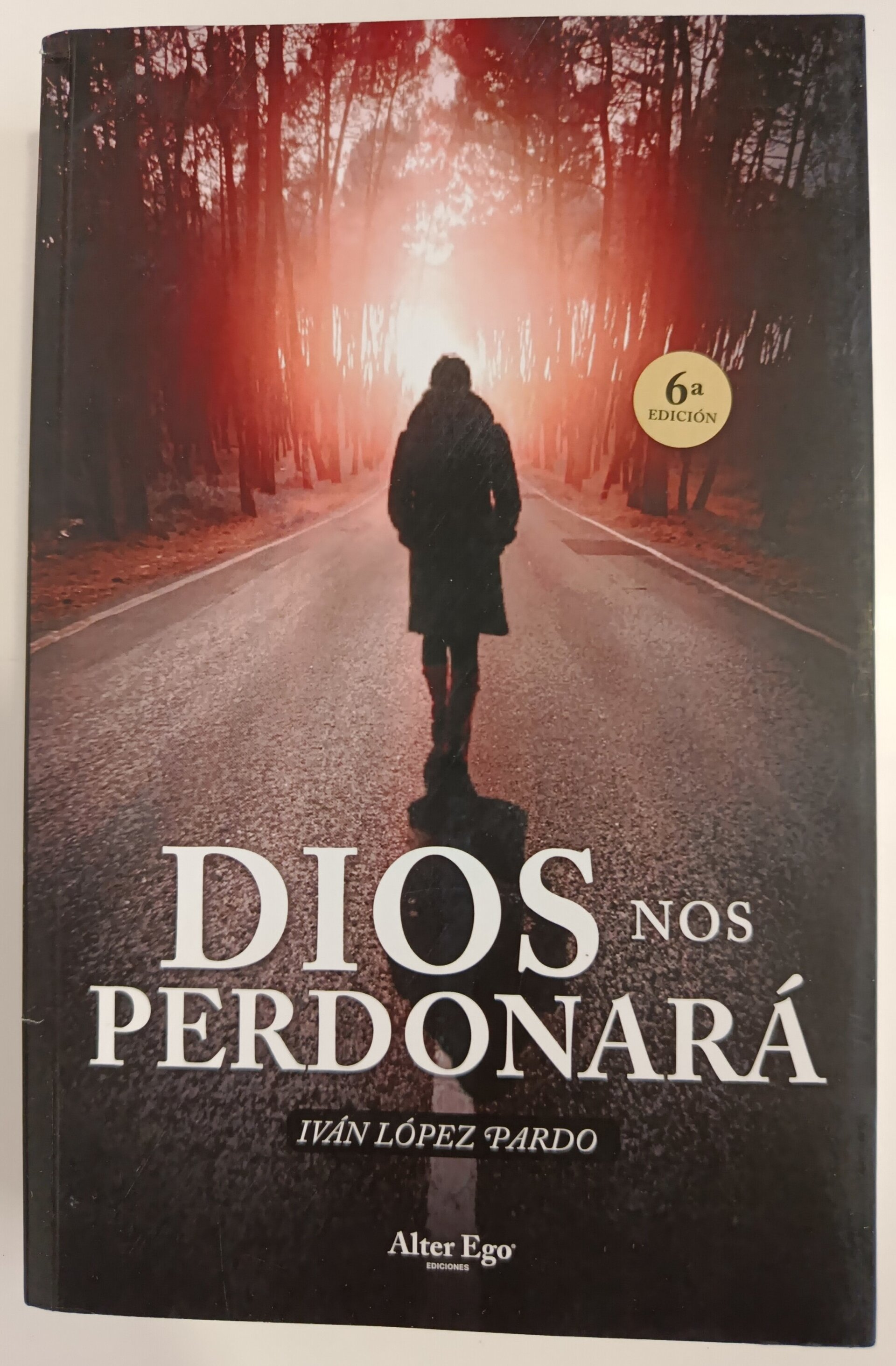 DIOS NOS PERDONARÁ - IVÁN LÓPEZ PARDO - 1