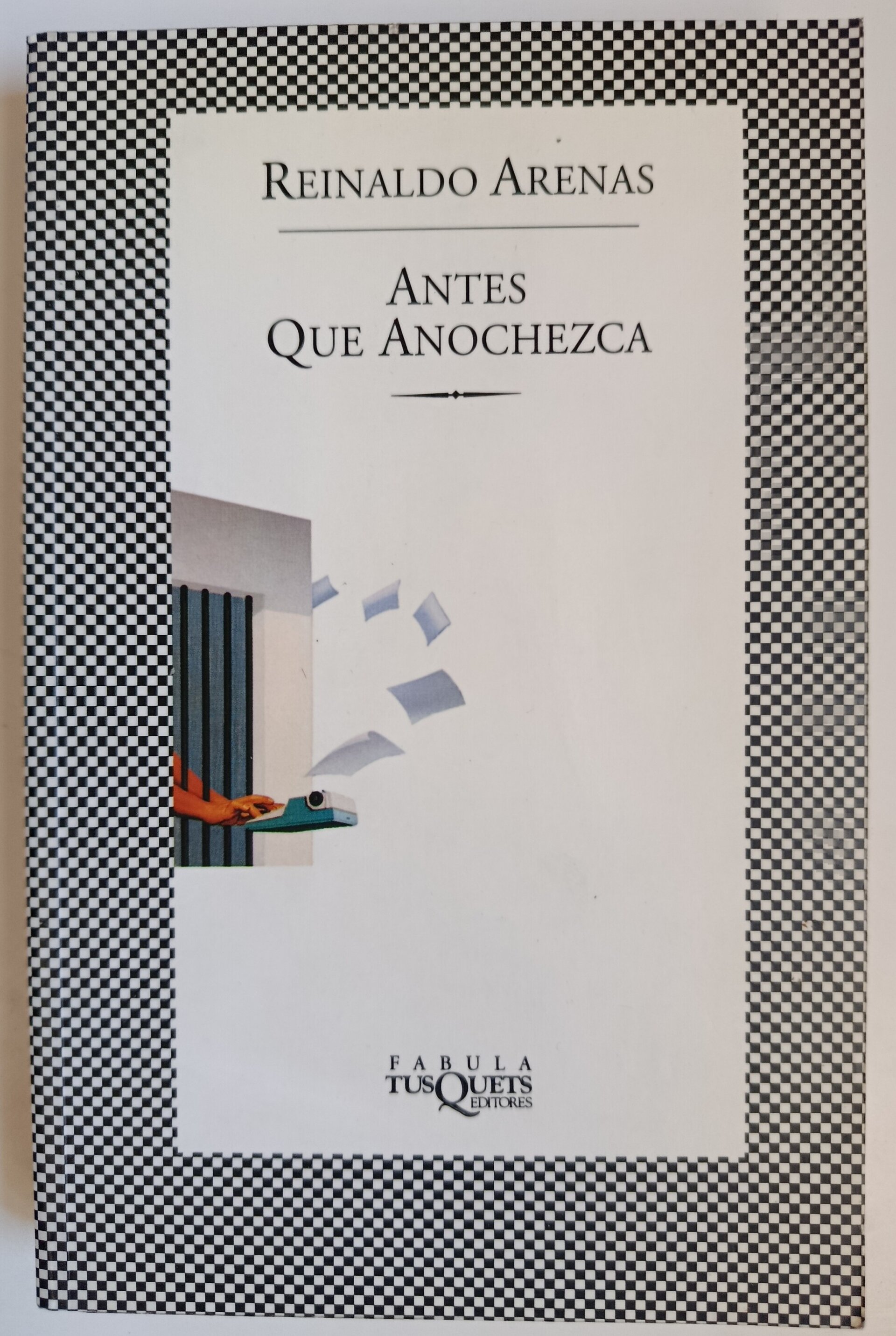 ANTES QUE ANOCHEZCA - REINALDO ARENAS - 1